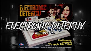 Electronic Detektiv Arxon 1979 Review  Kurzvorstellung  Test [upl. by Hook]