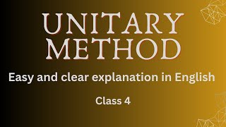 What is the Unitary methodHow to solvegrade4math cbse [upl. by Coco606]