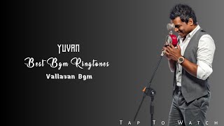 Yuvan Best Love 💕 Bgm  Vallavan love Bgm 💕 Ringtone  Simbu Love 💓 bgm status  Download Link 👇🏽 [upl. by Einnel]