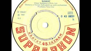 Viktor Sodoma amp Girls Ltd  Rusalky 1969 Vinyl Records 45rpm [upl. by Analad]