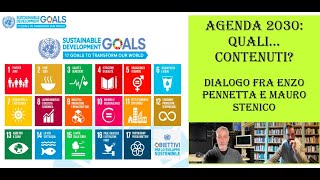 Agenda 2030 quali contenuti Dialogo fra Enzo Pennetta e Mauro Stenico [upl. by Alaehcim687]