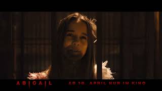 ABIGAIL  ab 18 April nur im Kino HD [upl. by Uta286]