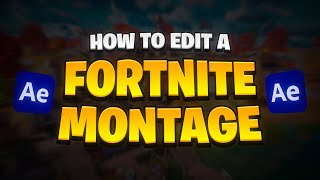 How to Edit the BEST Fortnite Montages in 2023 Complete Guide  FREE Presets [upl. by Mazurek]