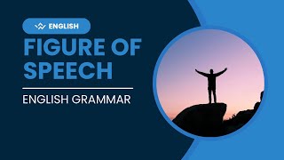 Figure of speech • English Grammar [upl. by Capon]