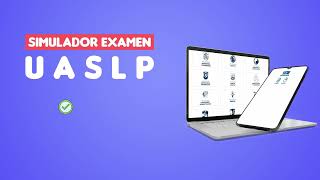 Simulador Examen de Admisión UASLP [upl. by Suiramad]