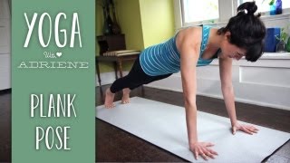 Plank Pose  Yoga With Adriene [upl. by Riancho]