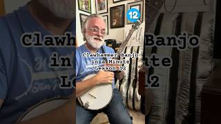 Clawhammer Banjo in a Minute  Lesson 12 [upl. by Pokorny]