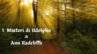 I misteri di Udolpho di Ann Radcliffe volume primo capitolo 1213 audiolibro [upl. by Nhguahs581]