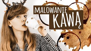 Kawowe obrazy na cztery sposoby ☕ Olsikowa maluje [upl. by Noivad403]