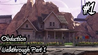 Obduction Walkthrough Gameplay Part 1  Farleys Community Center  Fixing Loading Screen [upl. by Orhtej]