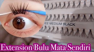 Cara Pasang Eyelash Extension Sendiri  Murah amp Mudah [upl. by Rajiv110]