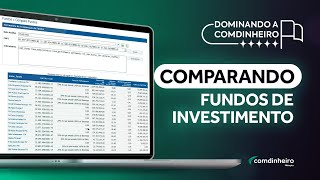 Comparando Fundos de Investimento na Prática  Dominando a Comdinheiro [upl. by Alister922]