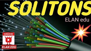 SOLITONS IN FIBER OPTICSOPTICAL FIBER COMMUNICATIONPULSE BROADENINGBTECH OPTICAL VIDEOS [upl. by Naig72]