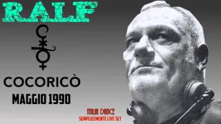 Dj Ralf Live  Cocorico Riccione maggio 1990 [upl. by Anaidni]