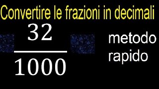 Converti 321000 in decimale  frazioni in decimali metodo rapido [upl. by Narot]