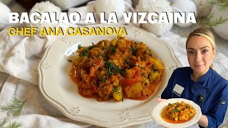 Bacalao a la Vizcaína  Receta Navideña  Chef Ana Casanova [upl. by Chev243]