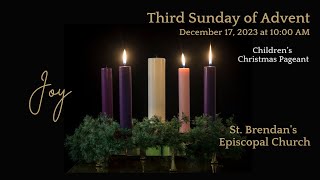 Third Sunday of Advent 121723 [upl. by Vanhomrigh]