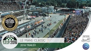 Le Mans Classic 2016 [upl. by Raymund88]