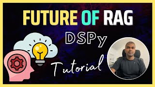 DSPy MOST Advanced AI RAG Framework with Auto Reasoning and Prompting [upl. by Race597]