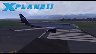 XPlane 11 ►VATSIM ► Airbus A330 ► Алматы  Ташкент ► UAAAUTTT [upl. by Langer630]