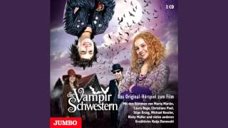 Die Vampirschwestern  Das OriginalHörspiel zum Film [upl. by Eetsirhc]