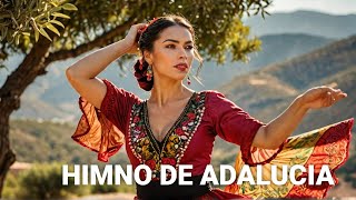 Himno de Andalucía musica de Andalucia Canciones [upl. by Ynaffital396]