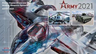 Russian Defense Technology Company Showcase 50 Newest Weapons Systems [upl. by Eatnad]