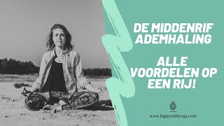 🌬 DE MIDDENRIF ADEMHALING  3 OEFENINGEN  ALLE VOORDELEN OP EEN RIJ [upl. by Atikin384]