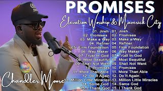 Jireh Promises Make a Way  Chandler Moore  Elevation Worship amp Maverick City Music 2023 [upl. by Mccall]