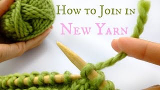 How to Join in new yarn  Easy Knitting tutorial [upl. by Erdried]