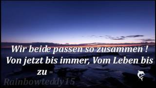 Denn du bist mein Herz du bist mein Glück lyrics [upl. by Laroc]