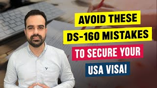 Top Mistakes to Avoid on Your DS160 Form for USA Visa SuccessquotInternational Student update 2024 [upl. by Akiraa]