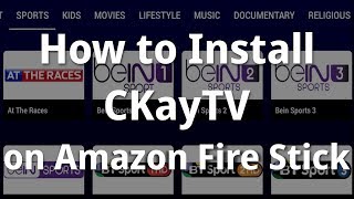 How to Install the New CKayTV on Amazon Fire TV [upl. by Esirtal501]