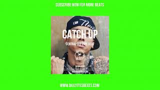 quotCatch Upquot  Central Cee x Tion Wayne Type Beat 2024 Prod Daily Ites Beats [upl. by Powell]