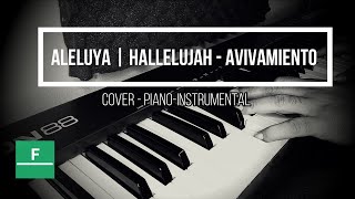 Aleluya  Hallelujah  AVIVAMIENTO  Cover  Piano Instrumentalacordes [upl. by Namara]