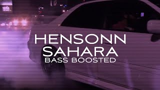 Hensonn  Sahara BASS BOOSTED [upl. by Nale575]