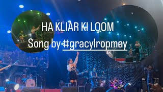 HA KLIAR KI LOOM  by gracylropmay [upl. by Vocaay]