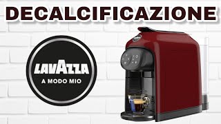 COME FARE LA DECALCIFICAZIONE DELLA lavazza A MODO MIO IDOLA [upl. by Aihsat]