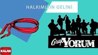 Grup Yorum  Halkımızın Gelini I Boran Fırtınası © 1998 Kalan Müzik [upl. by Cirred452]