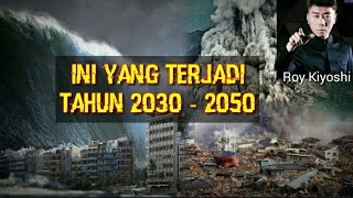 HEBOH Bikin Merinding Ramalan 2030 2040 dan 2050 Pasti Terjadi [upl. by Columba961]