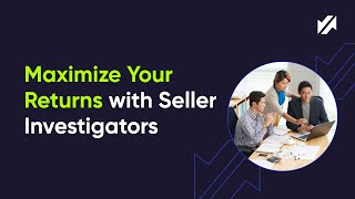 Maximize Your Returns With Seller Investigators [upl. by Edwine]