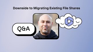 QampA with MVP Noorez Khamis Downside to migrating existing file shares [upl. by Aniara]