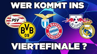 Wer kommt weiter ins Viertelfinale der Champions League Achtelfinal Auslosung der Champions League [upl. by Aranahs]