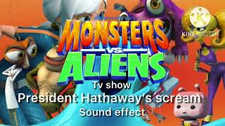 Monsters vs aliens tv show President Hathaway’s scream sound effect free to use [upl. by Ahseen917]