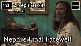 Come Follow Me  2 Nephi 3133 part 2 Nephis Final Farewell [upl. by Urissa700]