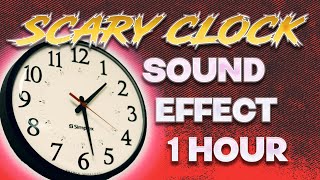 SCARY CLOCK TICKING TIME ASMR SOUND EFFECT 1 HOUR [upl. by Simmie]