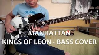 Kings of Leon  Manhattan bass cover [upl. by Emlyn758]