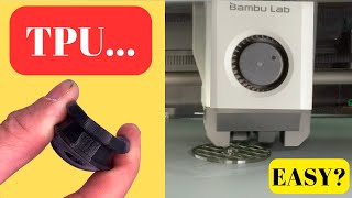 How easy is printing TPU Flexible on the Bambu Lab P1S [upl. by Peyton]