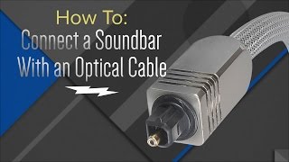 How to Hook Up Your Soundbar With An Optical Cable [upl. by Ogram]