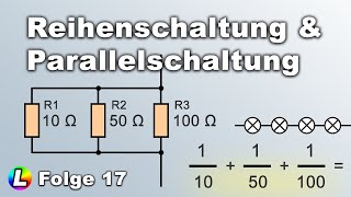 Gesamtwiderstand in Reihenschaltung und Parallelschaltung berechnen [upl. by Ahsoik]